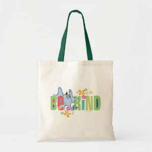 Dr. Seuss Horton Hears A Who   Be Kind Tote Bag