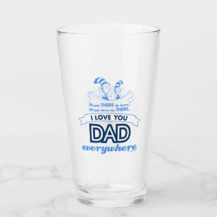 Dr. Seuss   I Love You Dad Everywhere Glass