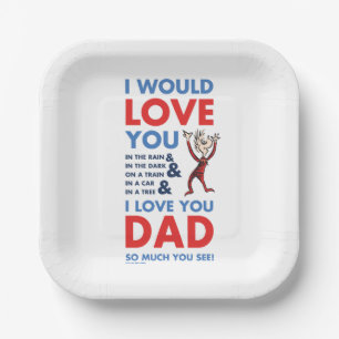 Dr. Seuss   I Love You Dad So Much You See Paper Plate