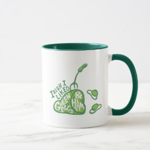 Dr. Seuss   Irish I liked Green Eggs & Ham Mug