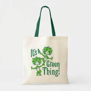 Dr. Seuss   It's a Green Thing! Tote Bag