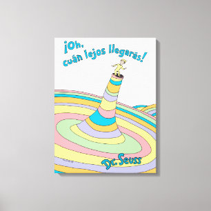 Dr. Seuss ¡Oh, cuán lejos llegarás! Canvas Print
