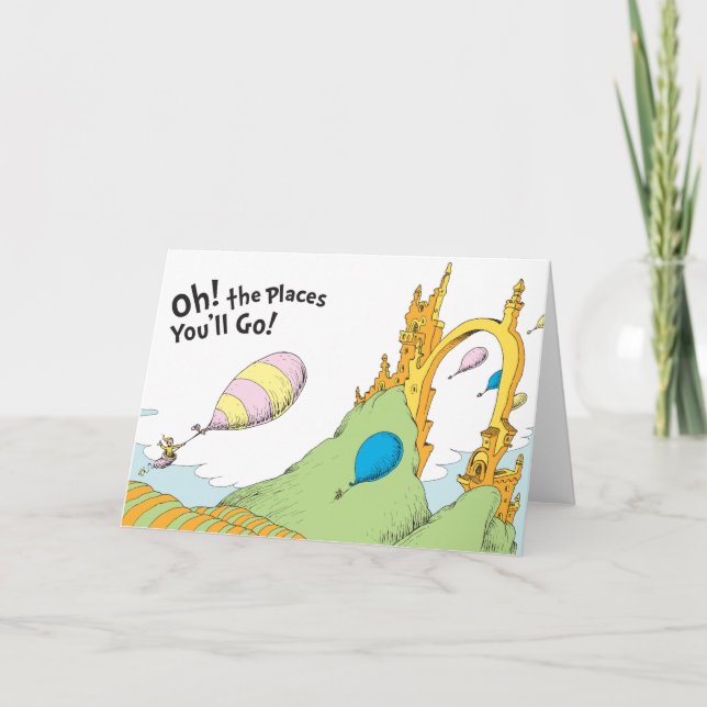 Dr. Seuss | Oh, The Places You'll Go! Card (Front)
