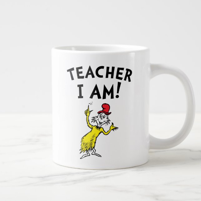 Dr. Seuss | Teacher I Am! Large Coffee Mug (Right)