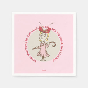 Dr Seuss The Grinch Cindy Lou Who - Cute Quote Napkin