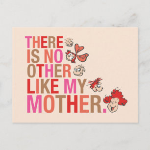 Dr. Seuss There Is No Other Like My Mother Postcard