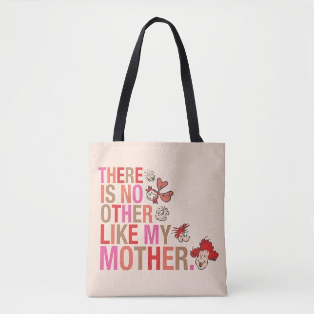 Dr. Seuss | There Is No Other Like My Mother Tote Bag (Front)