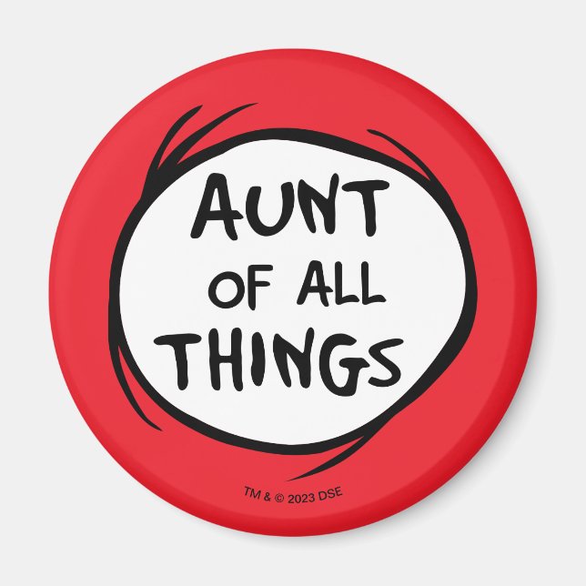 Dr. Seuss | Thing 1 Thing 2 - Aunt of all Things Magnet (Front)