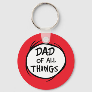 Dr. Seuss   Thing 1 Thing 2 - Dad of all Things Key Ring