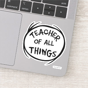 Dr. Seuss Thing 1 Thing 2 - Teacher of all Things