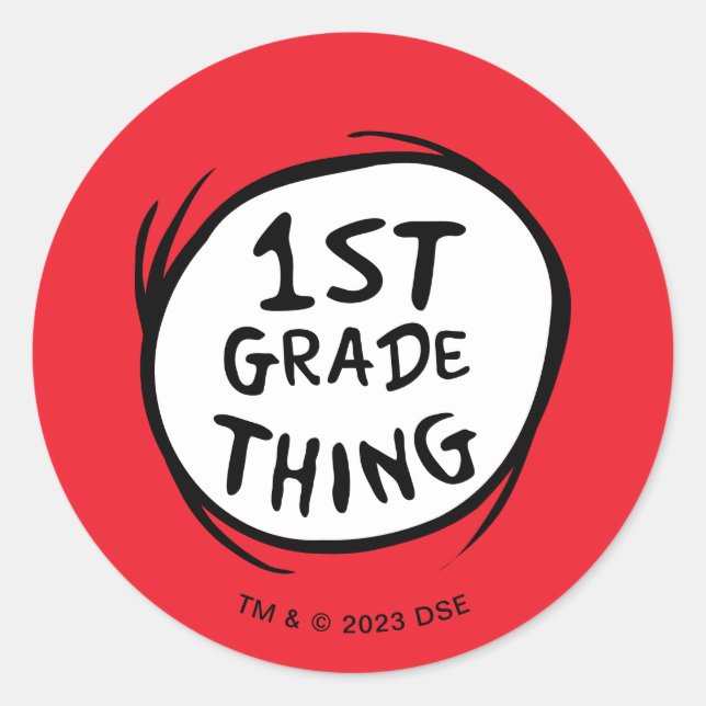 Dr. Seuss | Thing One Thing Two - 1st Grade Thing Classic Round Sticker (Front)