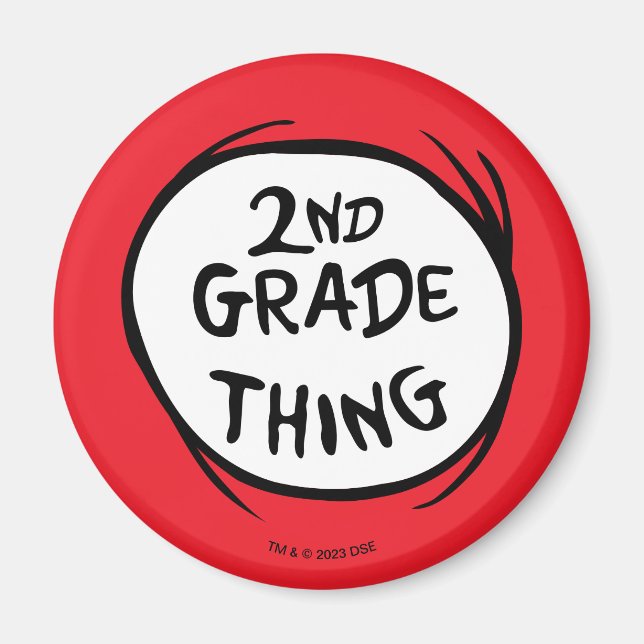 Dr. Seuss | Thing One Thing Two - 2nd Grade Thing Magnet (Front)
