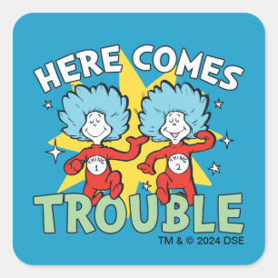 Dr. Seuss   Thing One Thing Two Here Comes Trouble Square Sticker