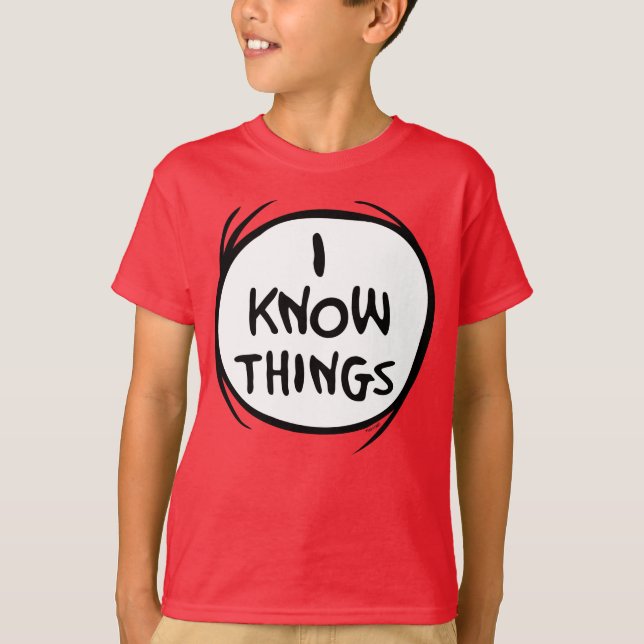 Dr. Seuss | Thing One Thing Two - I Know Things T-Shirt (Front)