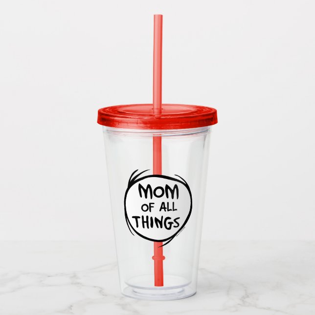Dr. Seuss Thing One Thing Two - Mum of all Things Acrylic Tumbler (Front)