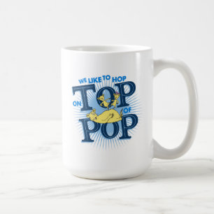 Dr. Seuss   We Like To Hop On Top Of Pop Coffee Mug