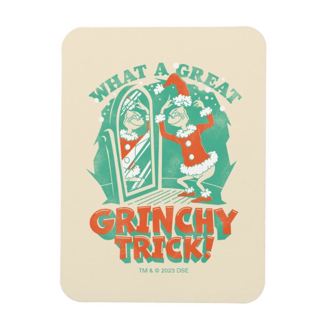 Dr. Seuss | What a Great Grinchy Trick! Magnet (Vertical)