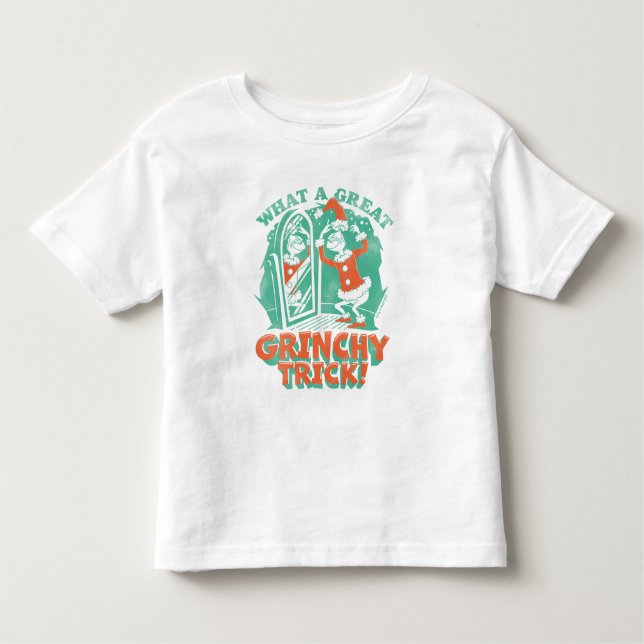 Dr. Seuss | What a Great Grinchy Trick! Toddler T-Shirt (Front)