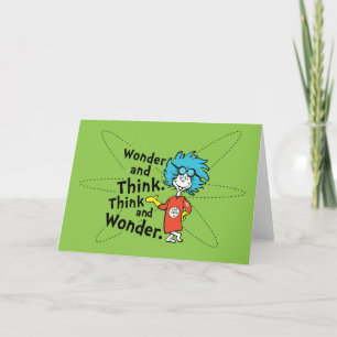 Dr. Seuss Wonder and Think. Think and Wonder. Card