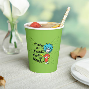 Dr. Seuss Wonder and Think. Think and Wonder. Paper Cups