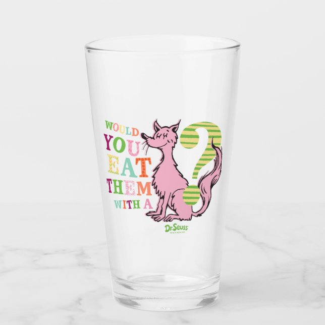 Dr. Seuss | Would You Eat Them With A Fox? Glass (Front)