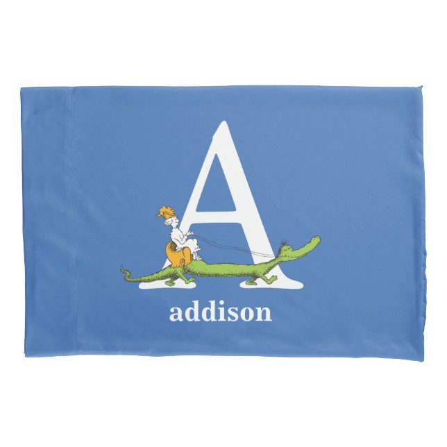 Dr. Seuss's ABC: Letter A - White | Add Your Name Pillowcase (Front)