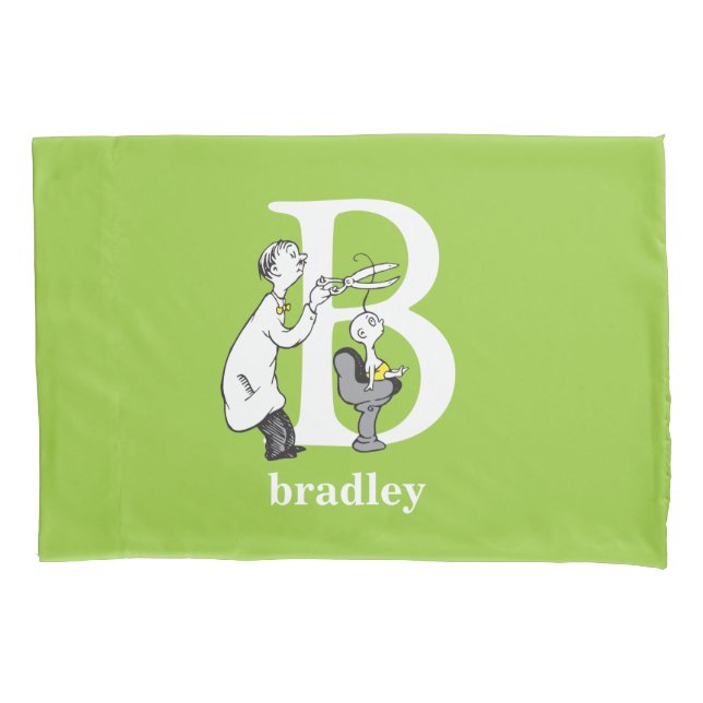 Dr. Seuss's ABC: Letter B - White | Add Your Name Pillowcase (Front)