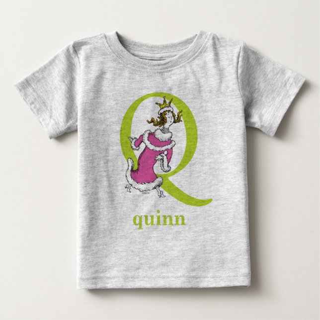 Dr. Seuss's ABC: Letter Q - Green | Add Your Name Baby T-Shirt (Front)