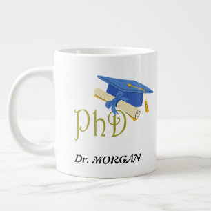 Dr. (Your Name) PhD Graduate Congrats  Large Coffee Mug