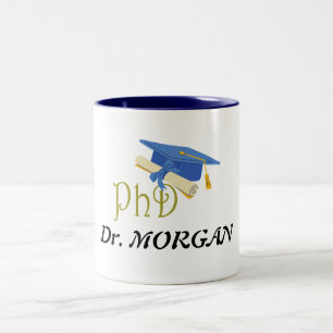 Dr. (Your Name) PhD Graduate Congrats  Two-Tone Coffee Mug