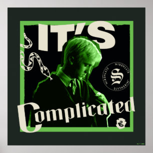 Draco Malfoy - "It's Complicated" Poster