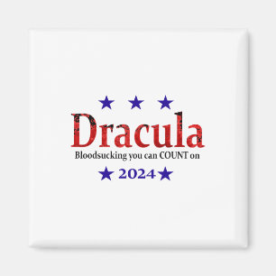 Dracula 2024 Election Sign - Funny Halloween And H Magnet