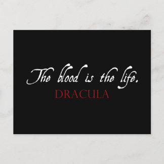 Dracula Quote: The Blood is the Life Postcard
