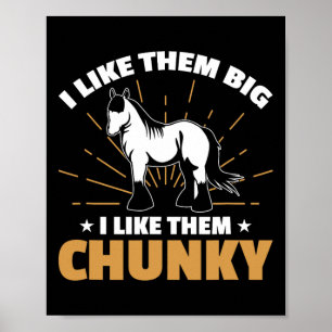 Draft Horse Meme Design For A Clydesdale Rider  Poster