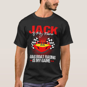Drag Boat Driver Quote for Speedboat Racing Jack   T-Shirt