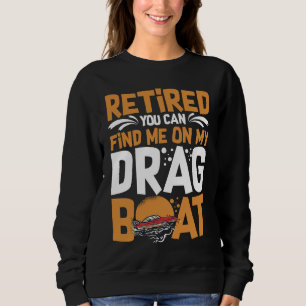 Drag Boat Racing RC Model Boating Driver  1 Sweatshirt