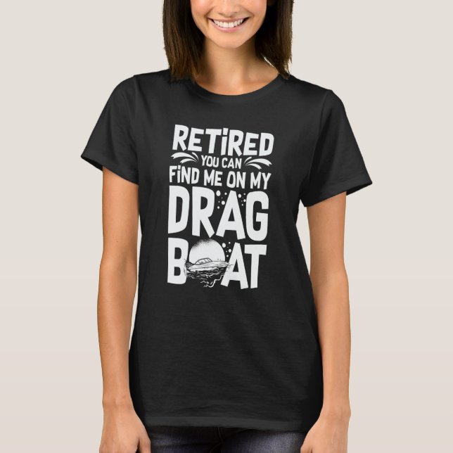 Drag Boat Racing RC Model Boating Driver T-Shirt (Front)