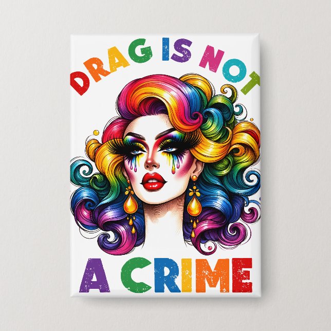 Drag Is Not A Crime (Front)