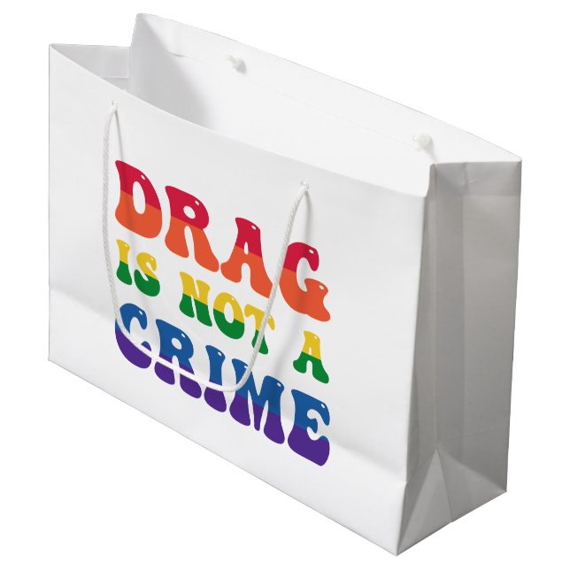 Drag Is Not A Crime Gift Bag (Front Angled)