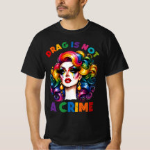 Drag Is Not A Crime