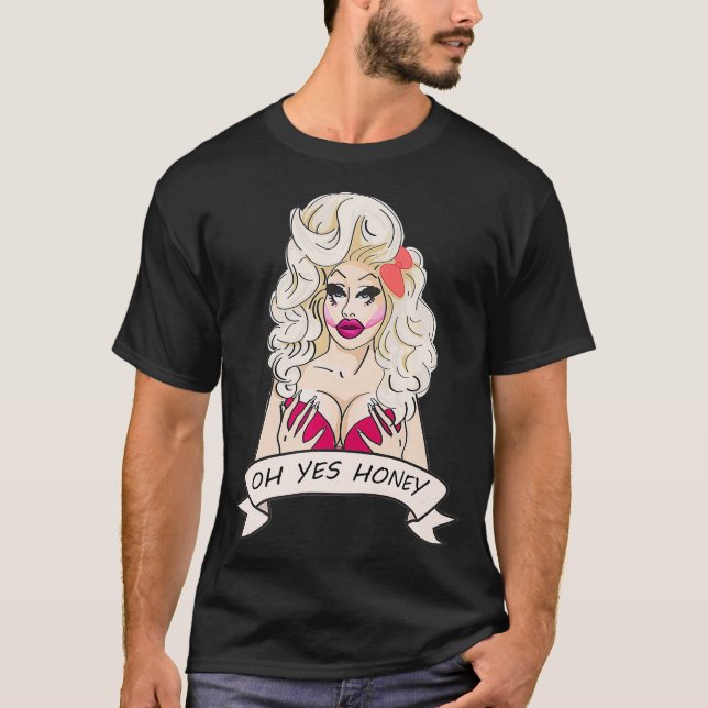 Drag Queen Oh Honey yes Premium T-Shirt (Front)