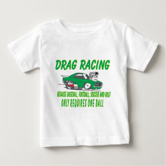 drag racing 1 baby T-Shirt