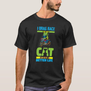 Drag Racing Cat Race Motorsport - Racer Dragster P T-Shirt