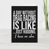 Drag racing funny sports gift