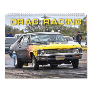 Drag Racing in Douglas, Wyoming Calendar