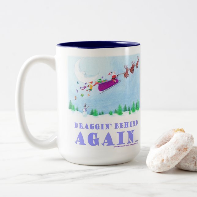 Draggin Behind Again Two-Tone Coffee Mug (With Donut)