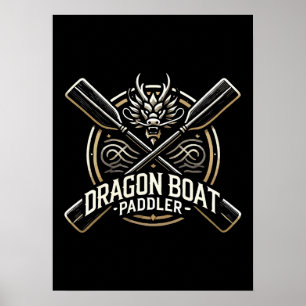 Dragon Boat Paddler, Dragon Boat Racing Motivation Poster