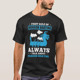 Dragon Boat Racing For Dragon Boat Paddler Drummer T-Shirt