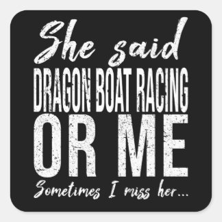 Dragon Boat Racing funny gift idea Square Sticker