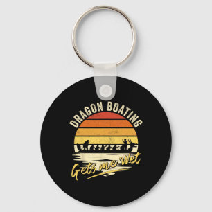 Dragon Boating Gets Me Wet - Funny Dragon Boat Rac Key Ring